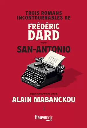 Alain Mabanckou – Trois romans incontournables de Frédéric Dard dit San-Antonio